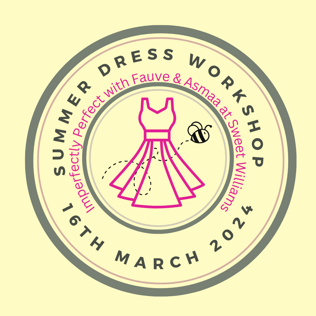 Summer Dress Workshop 16th March 2024