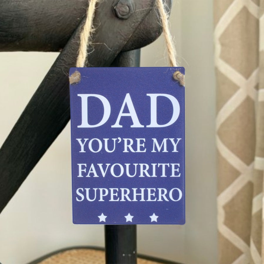 Dad Favourite Superhero Mini Metal Sign, 9cm