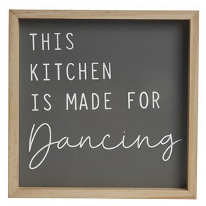 This Kitchen is Made for Dancing Framed Sign